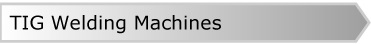 TIG Welding Machines